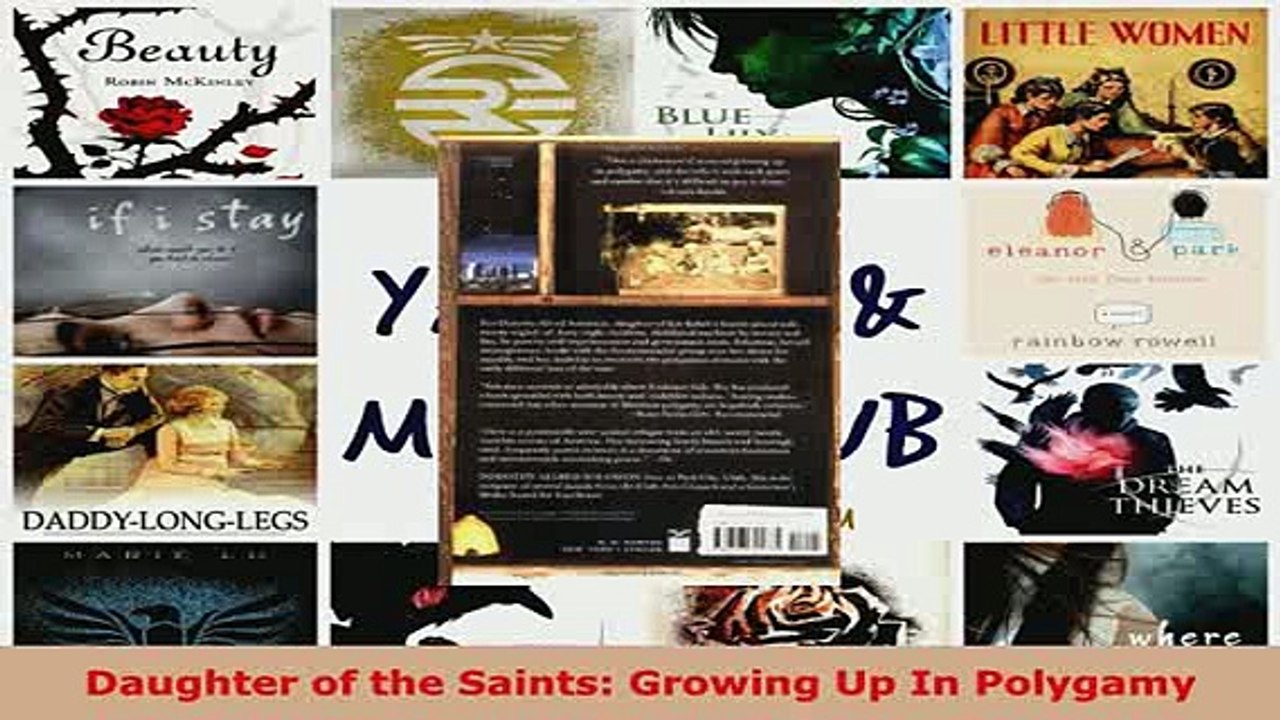 Download  Daughter of the Saints Growing Up In Polygamy Free Books