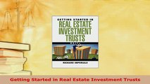 Download  Getting Started in Real Estate Investment Trusts Download Full Ebook