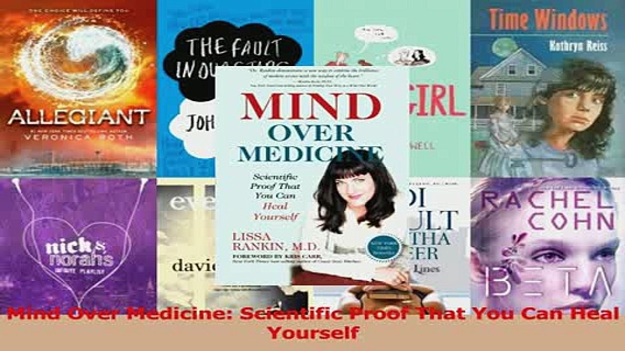 Read  Mind Over Medicine Scientific Proof That You Can Heal Yourself Ebook Free