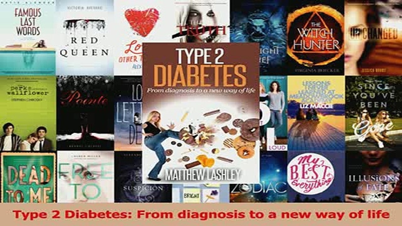 Read  Type 2 Diabetes From diagnosis to a new way of life Ebook Online