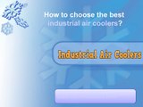 How to Choose the Best Industrial Air Coolers