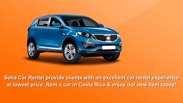 Airport Car Rental in Costa Rica | Solid Rent A Car