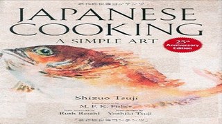 Read Japanese Cooking  A Simple Art Ebook pdf download