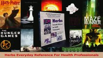 PDF  Herbs Everyday Reference For Health Professionals Read Online
