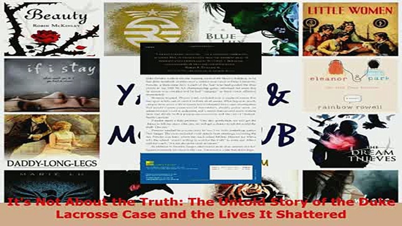 PDF  Its Not About the Truth The Untold Story of the Duke Lacrosse Case and the Lives It  EBook