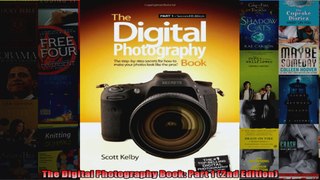 The Digital Photography Book Part 1 2nd Edition