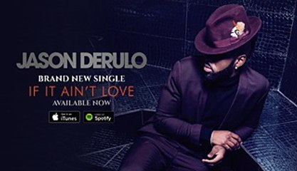 Jason Derulo - If It Ain't Love (Official Audio)