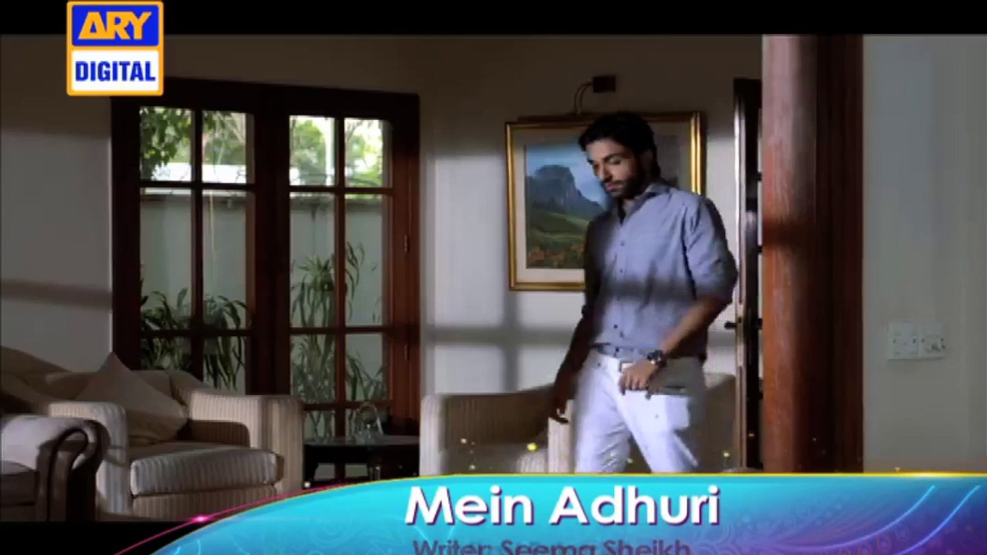 Mein Adhuri - ARY Digital