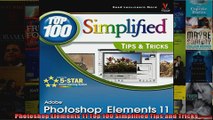 Photoshop Elements 11 Top 100 Simplified Tips and Tricks