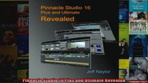 Pinnacle Studio 16 Plus and Ultimate Revealed