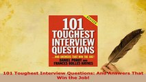 PDF  101 Toughest Interview Questions And Answers That Win the Job Free Books