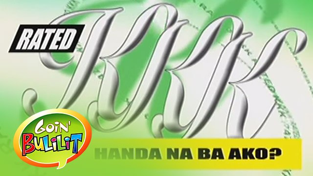 Goin' Bulilit: Rated KKK