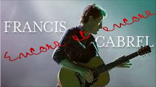 Francis Cabrel - Encore et encore ( Sous titres ; traducere română )