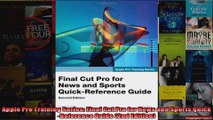 Apple Pro Training Series Final Cut Pro for News and Sports QuickReference Guide 2nd