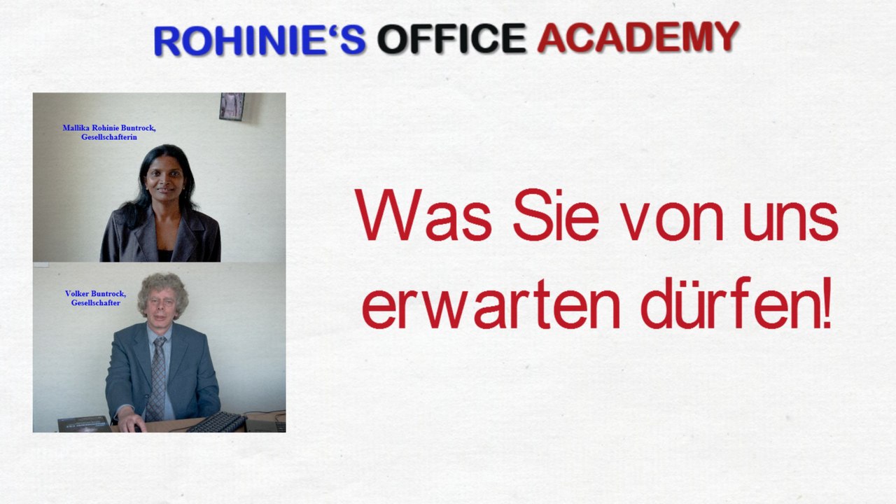 Rohinies Office Academy - was Sie erwarten dürfen!