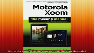 Motorola Xoom The Missing Manual Missing Manuals