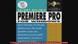 Premiere Pro for Windows Visual QuickPro Guide