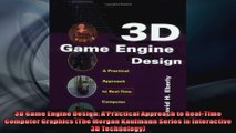 3D Game Engine Design A Practical Approach to RealTime Computer Graphics The Morgan