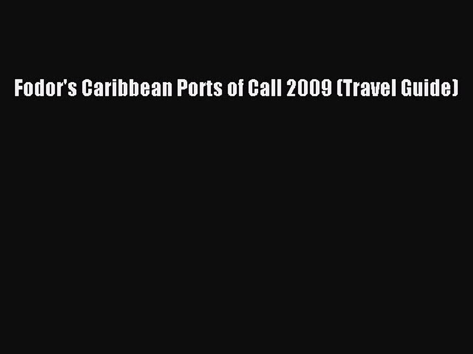 Read Fodor's Caribbean Ports of Call 2009 (Travel Guide) Ebook Free