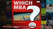 Which MBA 9th Edition A Critical Guide to the Worlds Best Programs