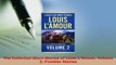 Download  The Collected Short Stories of Louis LAmour Volume 2 Frontier Stories Ebook