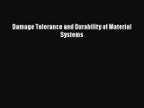 Read Damage Tolerance and Durability of Material Systems Ebook Free