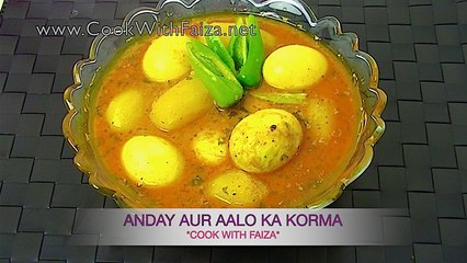 ANDAY AUR AALO KA KORMA *COOK WITH FAIZA*