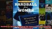 Read  Hardball for Women Winning at the Game of Business HARDBALL FOR WOMEN REVE Full EBook Online Free