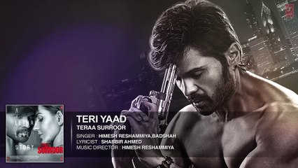 TERI YAAD Full Song (Audio) _ TERAA SURROOR _ Himesh Reshammiya, Badshah   _ Mix Maza