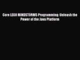 Read Core LEGO MINDSTORMS Programming: Unleash the Power of the Java Platform PDF Free