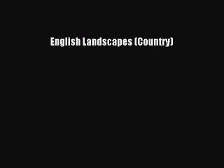 Read English Landscapes (Country) Ebook Free