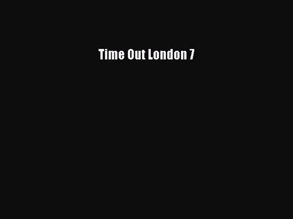 Read Time Out London 7 Ebook Free