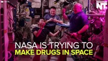 NASA Is Experimenting With Growing Drugs In Space