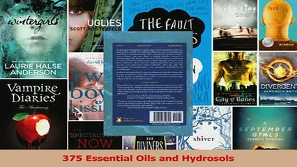 375 Essential Oils and Hydrosols