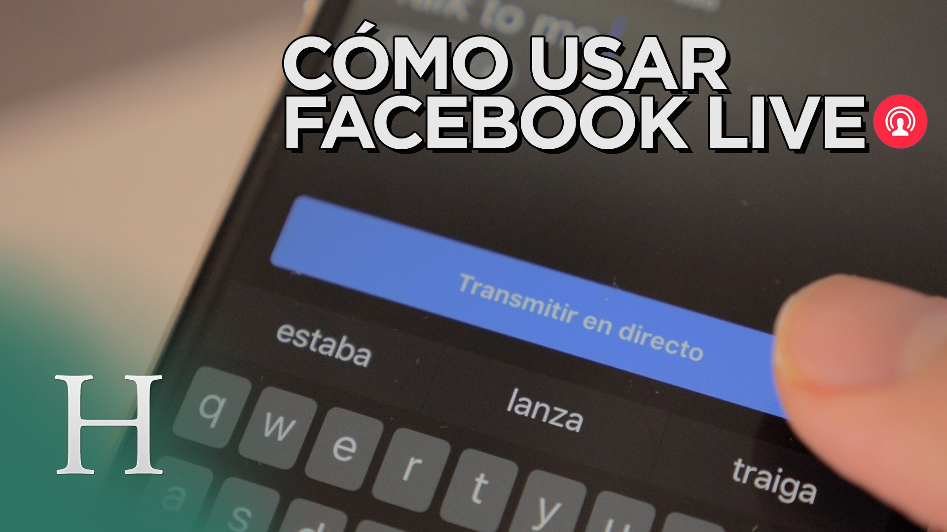 Facebook Live: ¿Cómo se usa?