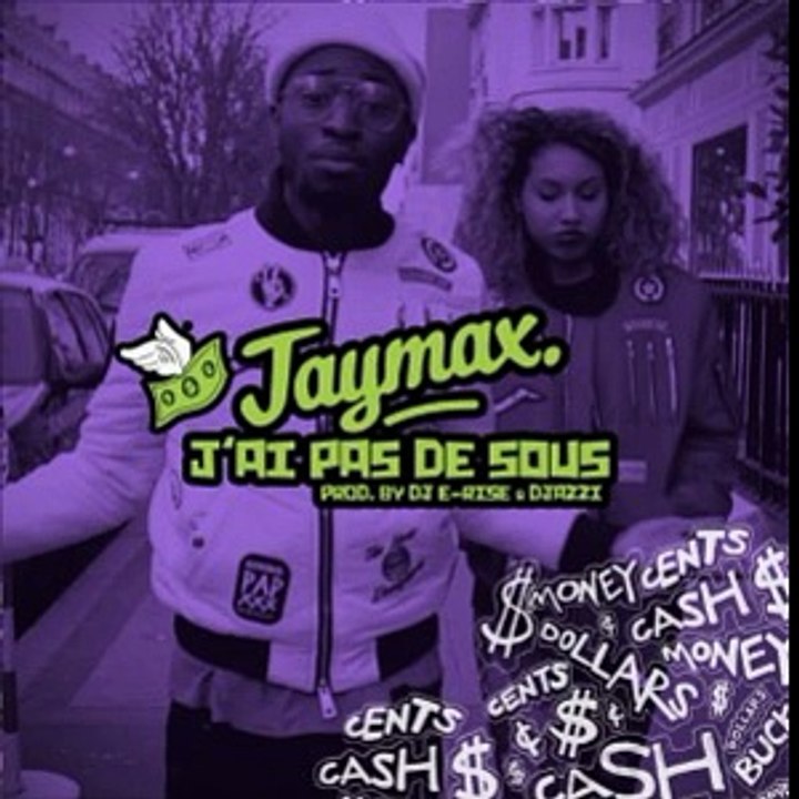 Jaymax –J'ai pas de sous (feat. Djazzi & DJ E-Rise)