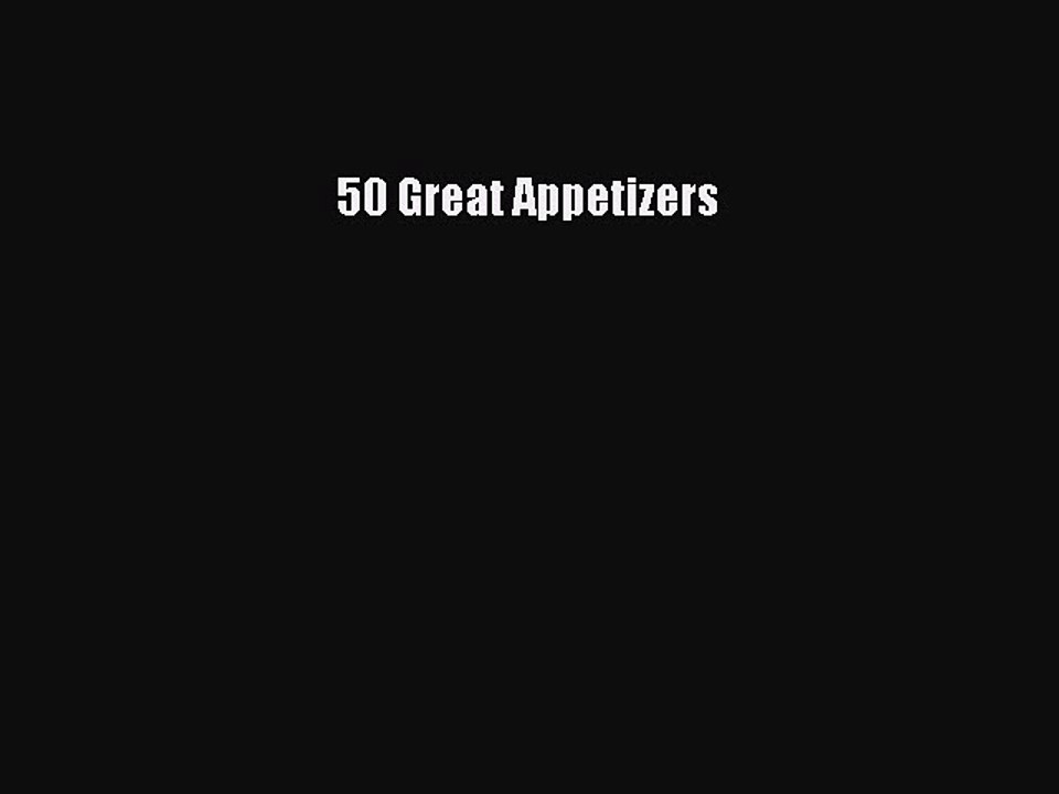 PDF 50 Great Appetizers  EBook