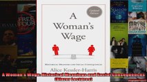 Read  A Womans Wage Historical Meanings and Social Consequences Blazer Lectures Full EBook Online Free
