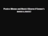 Download Picnics (Menus and Music) (Sharon O'Connor's menus & music)  EBook