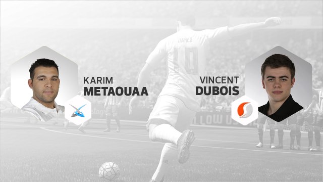 eSport - EFL : Karim Metaouaa vs. Vincent Dubois (10ème journée)