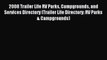 Read 2008 Trailer Life RV Parks Campgrounds and Services Directory (Trailer Life Directory: