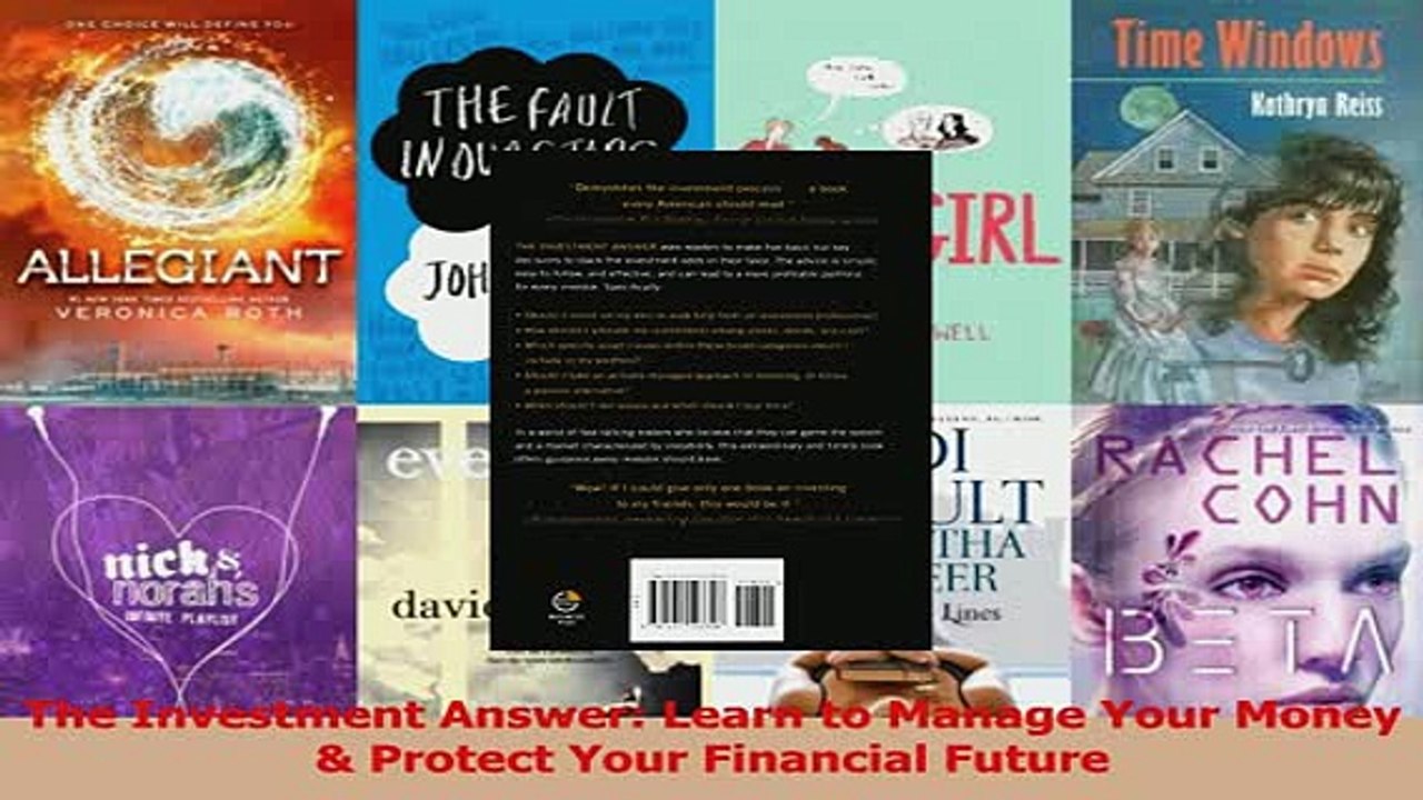 Read  The Investment Answer Learn to Manage Your Money  Protect Your Financial Future Ebook Free