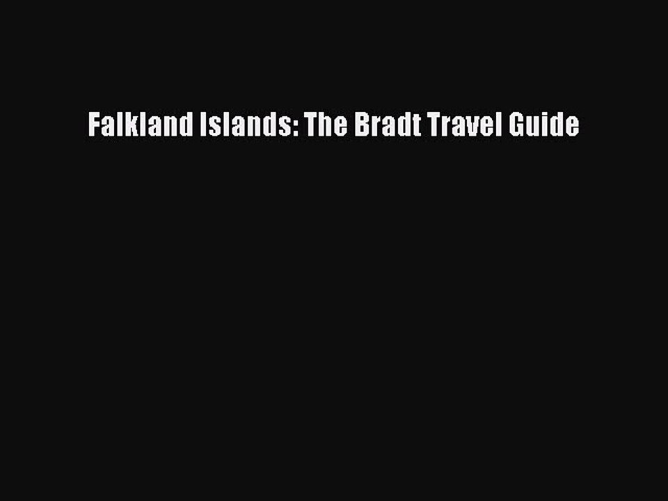 Download Falkland Islands: The Bradt Travel Guide Ebook Free