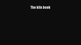 Download The kiln book PDF Free