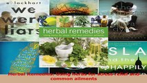 PDF  Herbal Remedies Using herbs for stress relief and common ailments Download Online