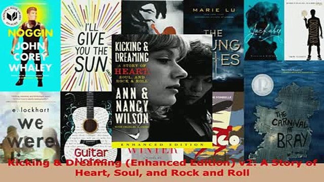 PDF Kicking Dreaming Enhanced Edition v2 A Story of Heart Soul and Rock and Roll EBook