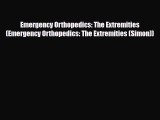 Download ‪Emergency Orthopedics: The Extremities (Emergency Orthopedics: The Extremities (Simon))‬