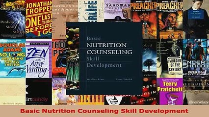 PDF  Basic Nutrition Counseling Skill Development Download Full Ebook