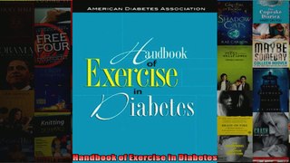 Read  Handbook of Exercise in Diabetes  Full EBook