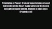 [PDF] Principles of Power: Women Superintendents and the Riddle of the Heart (Suny Series in